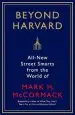 Audiobook Beyond Harvard: All-New Street Smarts From the World of Mark h. Mccormack author Mark H. Mccormack