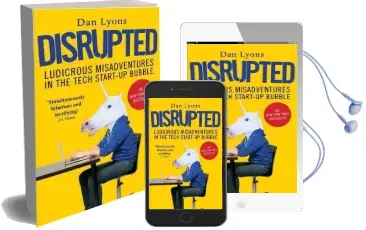 Disrupted: Ludicrous Misadventures in the Tech Start-Up Bubble Audiobook download free by Dan Lyons