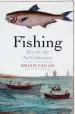 Audiobook Fishing: How the sea fed Civilization author Brian Fagan