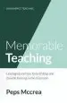 Audiobook Memorable Teaching: Leveraging Memory to Build Deep and Durable Learning in the Classroom author Peps Mccrea
