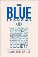 Audiobook The Blue Economy 3.0: The Marriage of Science, Innovation and Entrepreneurship Creates a new Business Model That Transforms Society author Gunter Pauli