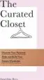 Audiobook The Curated Closet: Discover Your Personal Style and Build Your Dream Wardrobe author Anuschka Rees