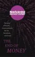 Audiobook The end of Money: The Story of Bitcoin, Cryptocurrencies and the Blockchain Revolution author New Scientist