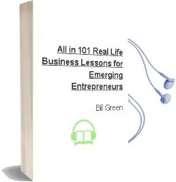 All in: 101 Real Life Business Lessons for Emerging Entrepreneurs Audiobook download free by Bill Green