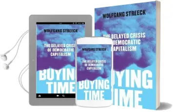 Buying Time: The Delayed Crisis of Democratic Capitalism Audiobook download free by Wolfgang Streeck