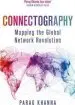 Audiobook Connectography: Mapping the Global Network Revolution author Parag Khanna