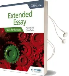 Extended Essay for the ib Diploma: Skills for Success: Skills for Success Audiobook download free by Paul Hoang