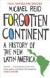 Audiobook Forgotten Continent: A History of the new Latin America author Michael Reid
