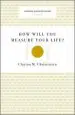 Audiobook How Will you Measure Your Life? (Harvard Business Review Classics) author Clayton M. Christensen