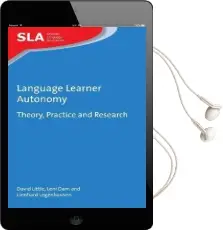 Language Learner Autonomy: Theory, Practice and Research Audiobook download free by David Little