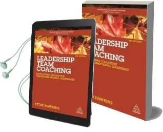 Leadership Team Coaching: Developing Collective Transformational Leadership Audiobook download free by Peter Hawkins