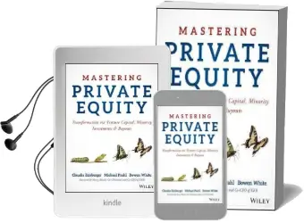 Mastering Private Equity: Transformation via Venture Capital, Minority Investments and Buyouts Audiobook download free by Claudia Zeisberger