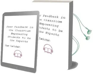 Peer Feedback in the Classroom: Empowering Students to be the Experts Audiobook download free by Starr Sackstein