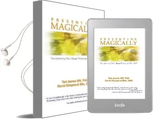 Presenting Magically: Transforming Your Stage Presence With nlp Audiobook download free by Tad James