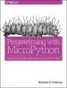 Audiobook Programming With Micropython author Nicholas H. Tollervey