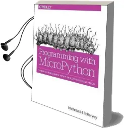 Programming With Micropython Audiobook download free by Nicholas H. Tollervey