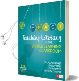 Teaching Literacy in the Visible Learning Classroom, Grades 6-12 Audiobook download free by Douglas Fisher