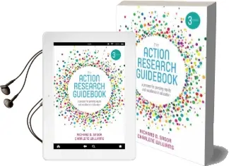 The Action Research Guidebook: A Process for Pursuing Equity and Excellence in Education Audiobook download free by Richard D. Sagor