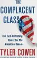 Audiobook The Complacent Class: The Self-Defeating Quest for the American Dream author Tyler Cowen