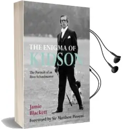 The Enigma of Kidson: The Portrait of an Eton Schoolmaster Audiobook download free by Jamie Blackett