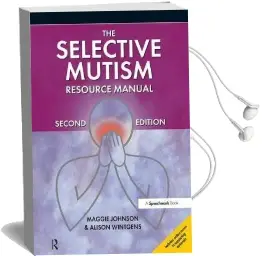 The Selective Mutism Resource Manual: 2Nd Edition Audiobook download free by Maggie Johnson