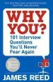 Audiobook Why you?: 101 Interview Questions You'Ll Never Fear Again author James Reed
