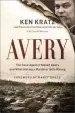 Audiobook Avery: The Case Against Steven Avery and What 'Making a Murderer' Gets Wrong author Ken Kratz