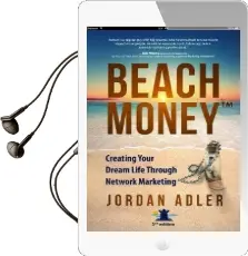 Beach Money: Creating Your Dream Life Through Network Marketing Audiobook download free by Jordan Adler