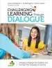 Audiobook Challenging Learning Through Dialogue: Strategies to Engage Your Students and Develop Their Language of Learning author James A. Nottingham