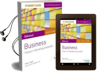 Edexcel As/A-Level Year 1 Business Student Guide: Theme 1: Marketing and People Audiobook download free by Mark Hage