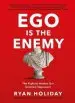 Audiobook Ego is the Enemy: The Fight to Master our Greatest Opponent author Ryan Holiday