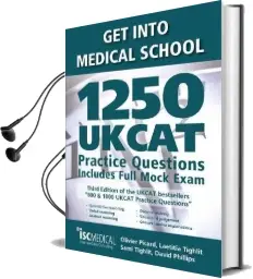 Get Into Medical School - 1250 Ukcat Practice Questions. Includes Full Mock Exam Audiobook download free by Olivier Picard