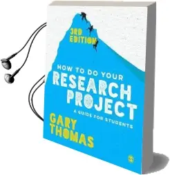 How to do Your Research Project: A Guide for Students Audiobook download free by Gary Thomas
