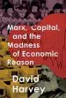 Audiobook Marx, Capital, and the Madness of Economic Reason author Distinguished Profess David Harvey