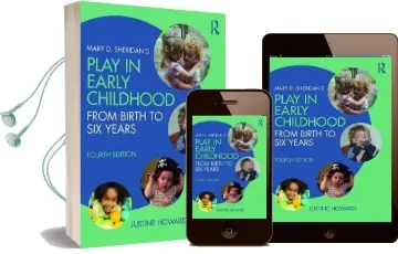Mary d. Sheridan'S Play in Early Childhood: From Birth to six Years Audiobook download free by Justine Howard