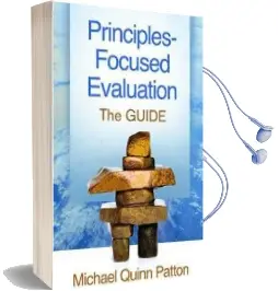 Principles-Focused Evaluation: The Guide Audiobook download free by Michael Quinn Patton