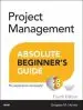 Audiobook Project Management Absolute Beginner'S Guide author Greg Horine