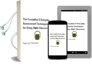 The Formative 5: Everyday Assessment Techniques for Every Math Classroom Audiobook download free by Francis Fennell