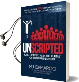 Unscripted: Life, Liberty, and the Pursuit of Entrepreneurship Audiobook download free by Mj Demarco