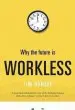 Audiobook Why the Future is Workless author Tim Dunlop