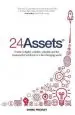 Audiobook 24 Assets: Create a Digital, Scalable, Valuable and fun Business That Will Thrive in a Fast Changing World author Daniel Priestley