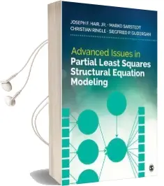 Advanced Issues in Partial Least Squares Structural Equation Modeling Audiobook download free by Joe Hair