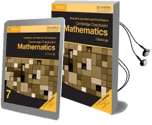 Cambridge Checkpoint Mathematics Challenge Workbook 7 Audiobook download free by Greg Byrd