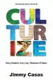 Audiobook Culturize: Every Student. Every Day. Whatever it Takes. author Jimmy Casas