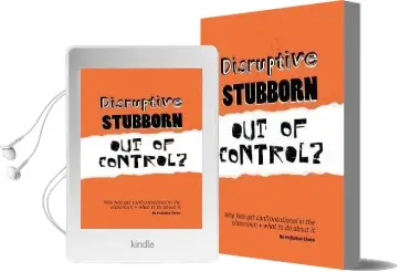 Disruptive, Stubborn, out of Control?: Why Kids get Confrontational in the Classroom, and What to do About it Audiobook download free by Bo Hejlskov Elven