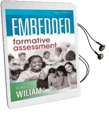 Embedded Formative Assessment: (Strategies for Classroom Assessment That Drives Student Engagement and Learning) Audiobook download free by Dylan Wiliam