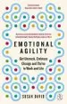 Audiobook Emotional Agility: Get Unstuck, Embrace Change and Thrive in Work and Life author Susan David