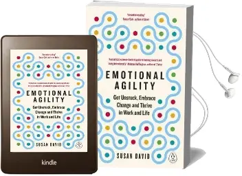 Emotional Agility: Get Unstuck, Embrace Change and Thrive in Work and Life Audiobook download free by Susan David