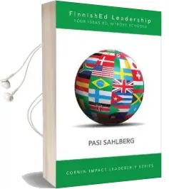 Finnished Leadership: Four Big, Inexpensive Ideas to Transform Education Audiobook download free by Pasi Sahlberg