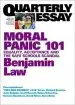 Audiobook Moral Panic 101: Equality, Acceptance and the Safe Schools Scandal: Quarterly Essay 67 author Benjamin Law